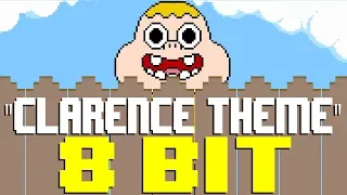 Clarence Theme Song [8 Bit Tribute to Clarence] - 8 Bit Universe