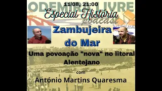 #21 - Especial História, ZAMBUJEIRA DO MAR