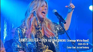 CANDY DULFER - Pick up the pieces; Colos-Saal, Aschaffenburg; 2024-03-19