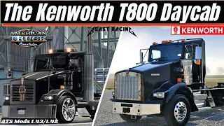 ✅ American Truck Simulator |  The Kenworth T800 Tuned Daycab  [ATS 1.43/1.42] 4k