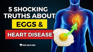 5 Shocking Truths About Eggs and Heart Disease