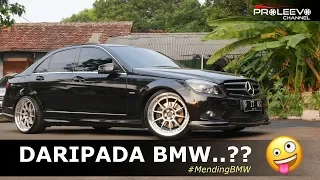 Mercy Keren Lebih Murah dari XPANDER, W204 C280 2009 | REKAM #75