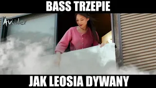 BASS TRZEPIE JAK LEOSIA DYWANY! 🔥😎🎶