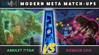 Modern Meta Matchups: Amulet Titan VS Domain Zoo