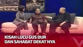 Gus Dur Sosok Yang Mengharukan di Mata Sang Sahabat | SJLD  tvOne