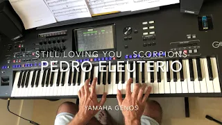 Still Loving You (Scorpions) cover played live by Pedro Eleuterio with Yamaha Genos Keyboard