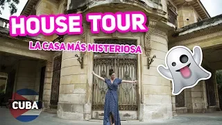 House Tour de Mansion Embrujada - Desde La Havana Cuba - El Mundo de Camila Guiribitey