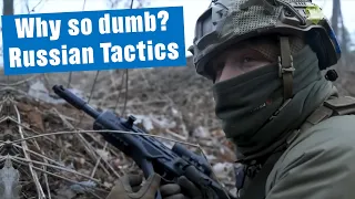 Russian Tactics: Stupid but Effective?