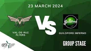[B] EWC 2024 Val-de-Ruz Flyers - Guildford Inferno | Group Stage | Group B