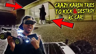 Crazy KAREN tries to kick RC Car **KARMA**
