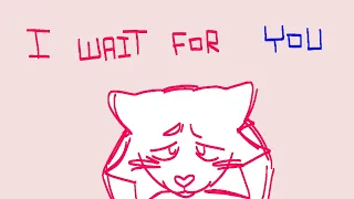 ★I wait for you || Warrior Cats OCs [AMV/ PMV/Lyric Video/Animatic]