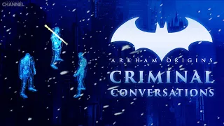 Batman: Arkham Origins – Conversations (Criminals, Mobsters, Cops)