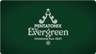 PTXperience  - The Evergreen Christmas Tour 2021