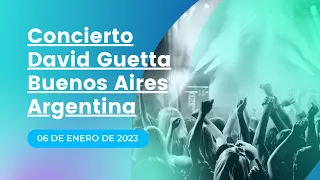 Concierto David Guetta 06.01.2023 - Buenos Aires - Argentina