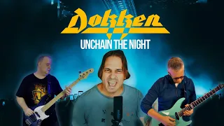 Unchain the night - Dokken Cover