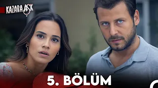 Kazara Aşk 5. Bölüm (FULL HD)