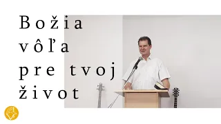 Jaroslav Minár | Božia vôľa pre tvoj život - 9.5.2021