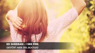 Gestört aber GeiL - I See Fire (Bootleg)