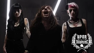 Upon This Dawning - Embrace The Evil (Music Video)