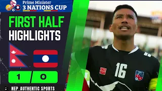 NEPAL VS LAOS (1-0) ||FIRST HALF EXTENDED HIGHLIGHTS||