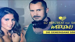 Dj Herzbeat feat  Sarah   Weekend Dj Sixx Remix