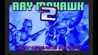 Ray Mohawk 2: Ray Wreaks Havoc! - DOOM Wad Soundtrack