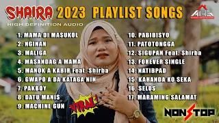 𝗦𝗵𝗮𝗶𝗿𝗮 NON-STOP 2023 ALL SONGS PLAYLIST