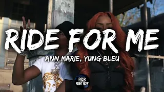 Ann Marie - Ride For Me ft. Yung Bleu (Lyrics / Lyric Video)