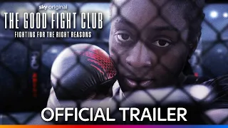 The Good Fight Club | Official Trailer | Sky Documentaries