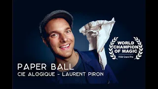 PAPER BALL - Grand Prix FISM - Laurent Piron / Cie Alogique - Teaser 2022