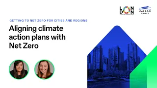 Getting to net zero for cities and regions: Aligning climate action plans with net zero