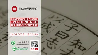 173. Jour Fixe: “Chinesische Philosophie - von Konfuzius bis zur Gegenwart” (14.01.2022)