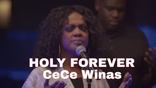 CeCe Winans : HOLY FOREVER LYRICS