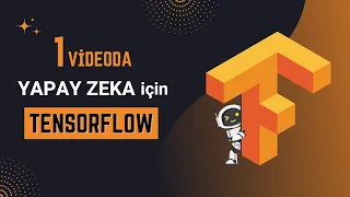 YAPAY ZEKA için TENSORFLOW 🔥 Python Derin Öğrenme Dersleri