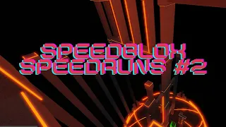 Speedblox Speedruns #2