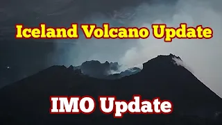 IMO Update, Iceland KayOne Volcano Eruption Update, Svartsengi Volcanic System