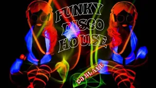 FUNKY DISCO HOUSE 🎧 FUNKY HOUSE AND FUNKY DISCO HOUSE 🎧 SESSION 173 - 2020 🎧 ★ MASTERMIX BY DJ SLAVE