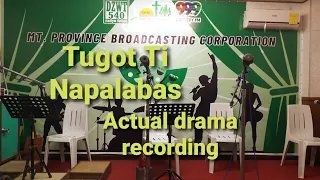 Tugot Ti Napalabas || Actual Drama Recording || Nagkansyon ni baket Ansing