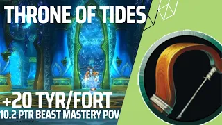 Patch 10.2 Mythic+! Throne of the Tides+20 - Beast Mastery Hunter