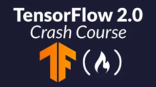 TensorFlow 2.0 Crash Course