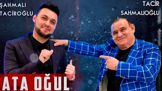 Tacir Sahmalioglu ft Sahmali Taciroglu - Ata ogul (Official Audio)