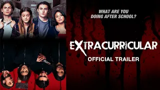 Extracurricular - Official Trailer