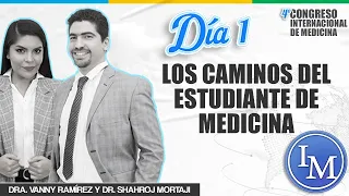 Los Caminos del Estudiante de Medicina | Día 1 | Congreso Mortaji Internacional