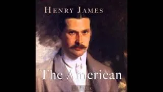 The American by Henry James (FULL Audiobook)