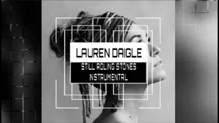 Lauren Daigle - Still Rolling Stones - Instrumental (Karaoke) Track with Lyrics