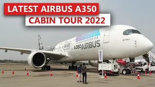 Exclusive Airbus A350 Cabin tour 2022 : Features , Specifications, seats and walk around