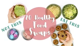 20 Healthy Food Swaps | Easy Food Life Hacks