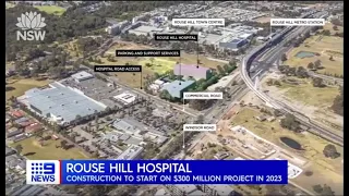 Channel 9 Sydney -  Master plan released for Rouse Hill Hospital