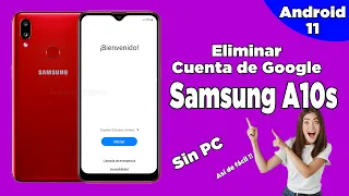 ELIMINAR CUENTA DE GOOGLE SAMSUNG GALAXY A10S SIN PC 2023