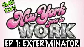 Exterminator | New York Goes To Work | Episode 1 | OMG!RLY!?